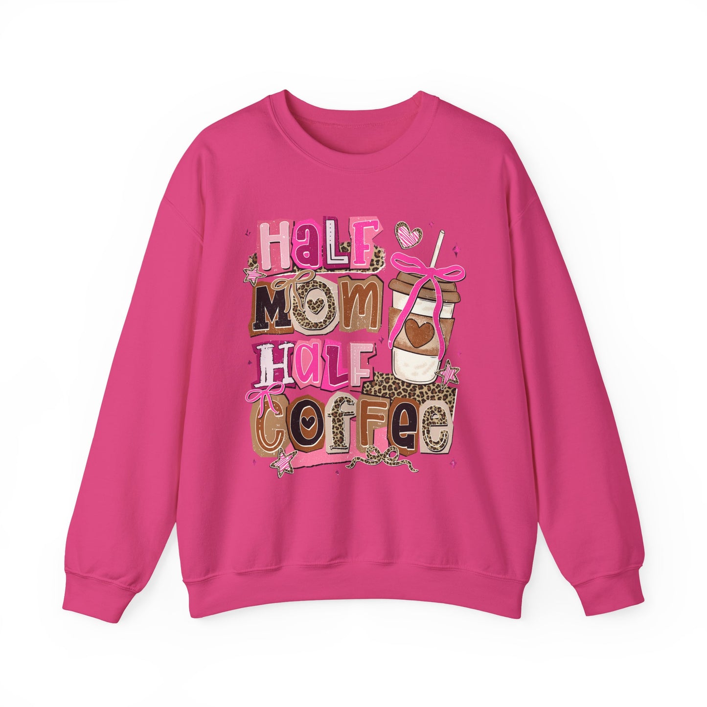 Half Mom Half Coffee Sweatshirt