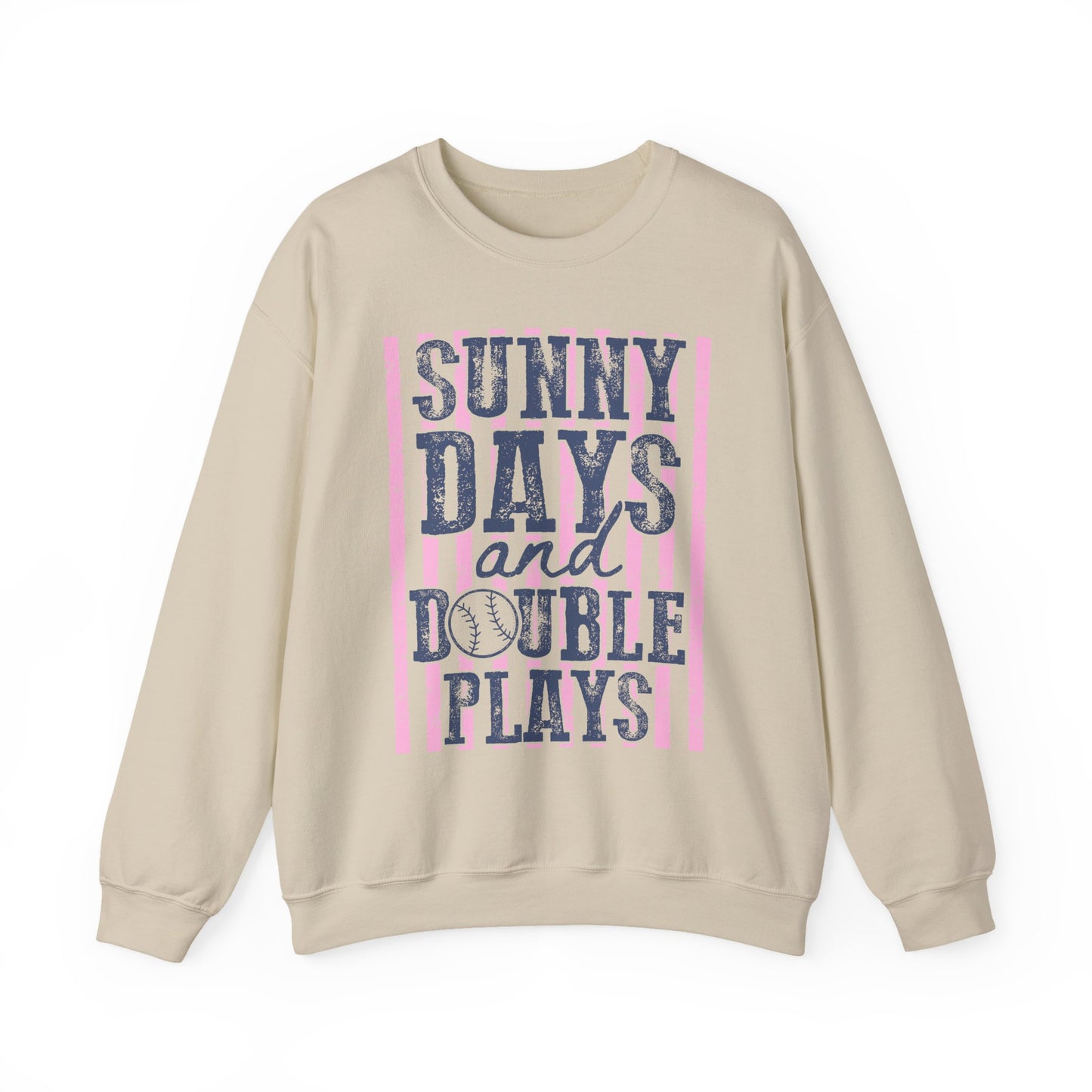 Sunny Days and Double Plays - Sweatshirt