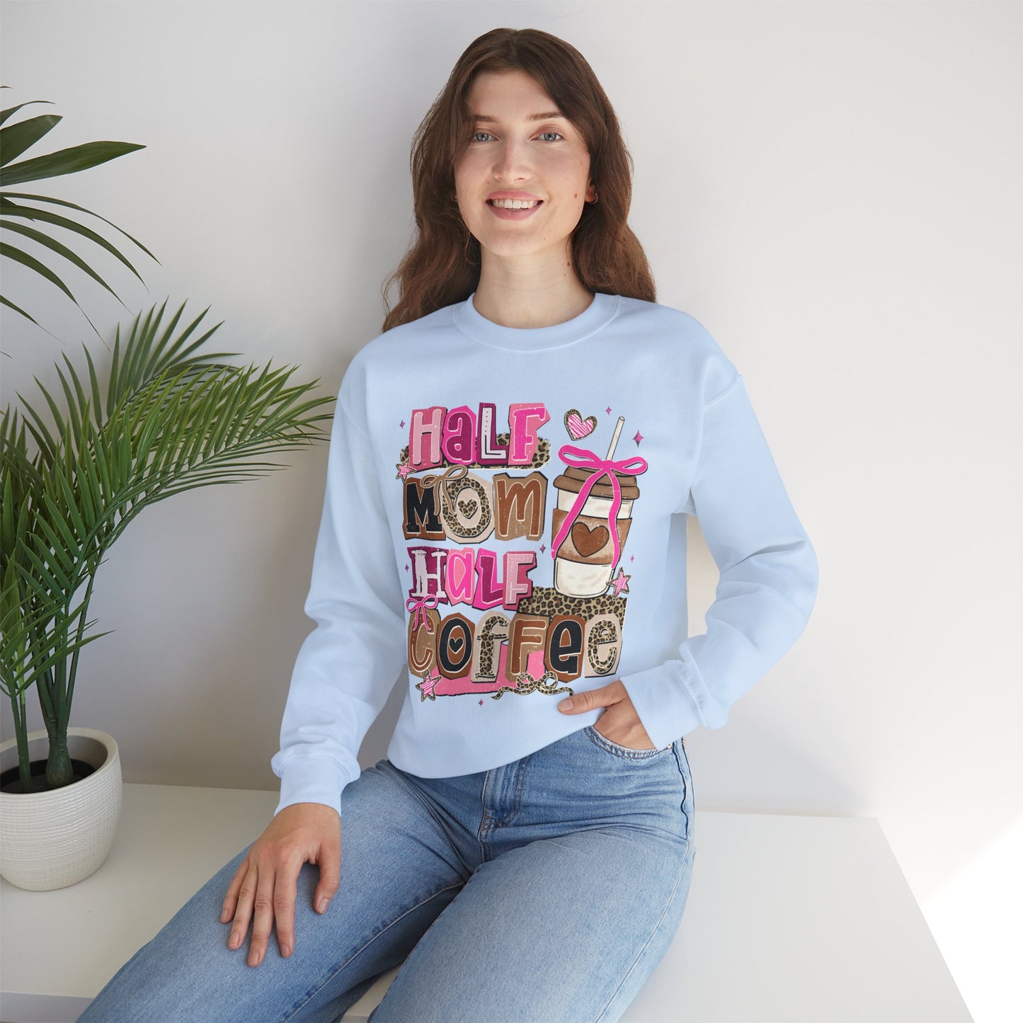 Half Mom Half Coffee Sweatshirt
