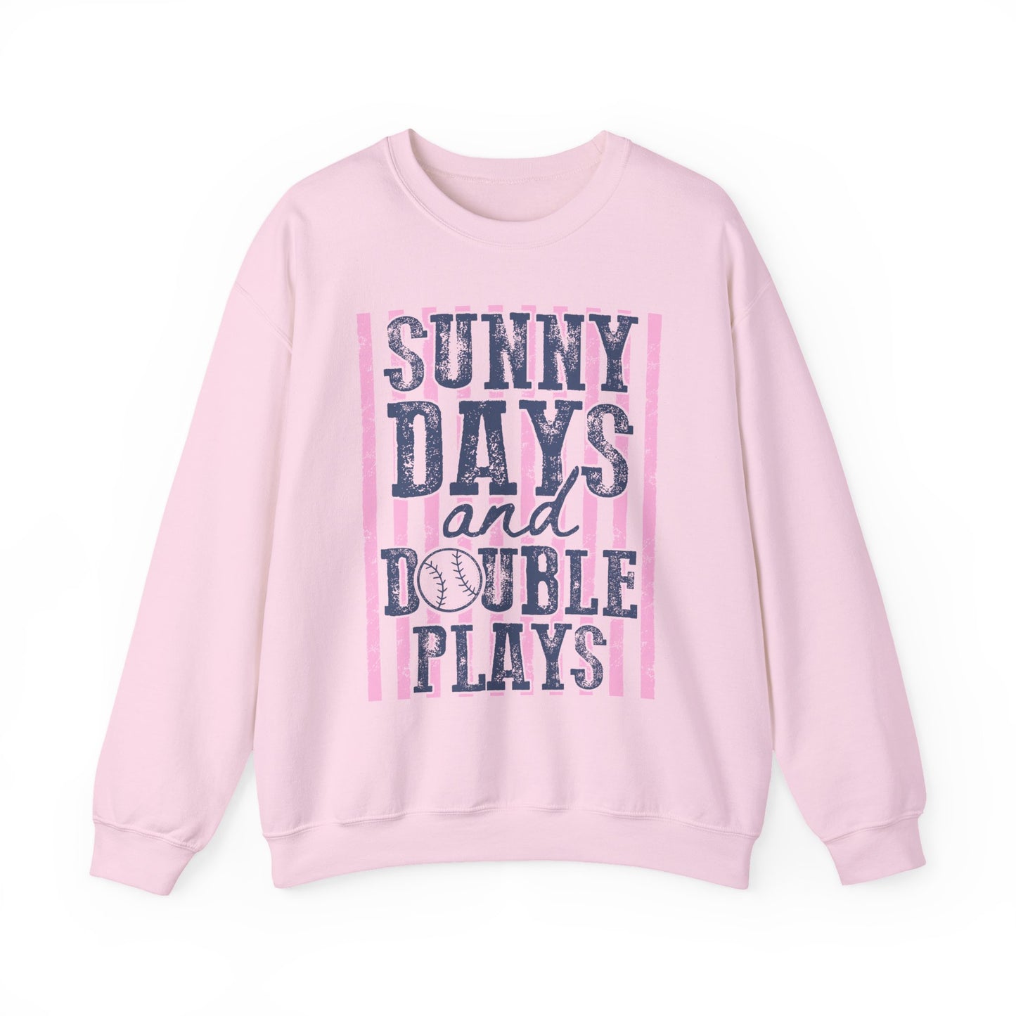 Sunny Days and Double Plays - Sweatshirt